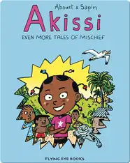 Akissi: Even More Tales of Mischief