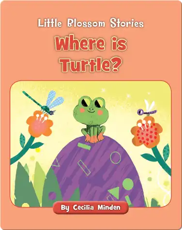 Little Blossom Stories: Where is Turtle? book