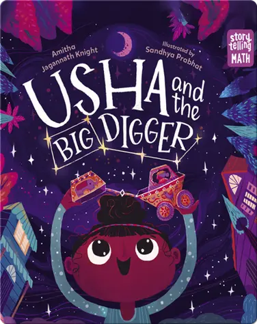 Storytelling Math: Usha and the Big Digger book
