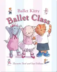 Ballet Kitty: Ballet Class