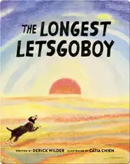 The Longest Letsgoboy