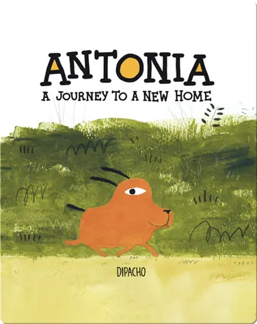 Antonia: A Journey to a New Home book