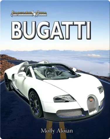 Superstar Cars: Bugatti book