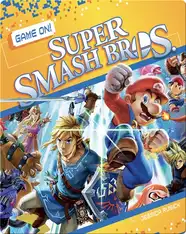 Game On!: Super Smash Bros.