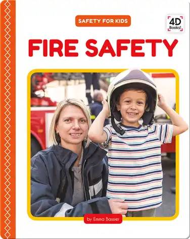 Safety for Kids: Fire Safety book