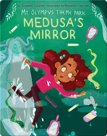 Mt. Olympus Theme Park: Medusa’s Mirror book