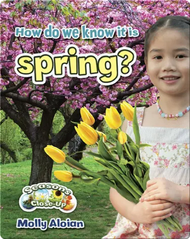 How Do We Know It Is Spring? book