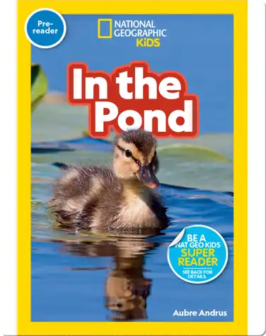 National Geographic Readers: In the Pond (Pre-Reader) book