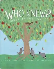 Who Knew? Under the Apple Tree