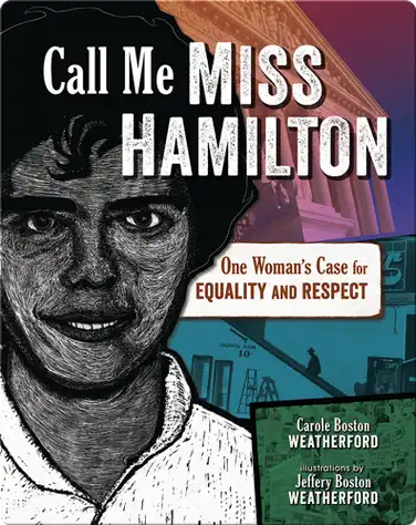 Call Me Miss Hamilton: One Woman's Case for Equality and Respect book