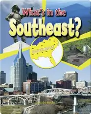 What's in the Southeast?