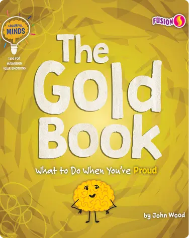 The Gold Book: What to Do When You're Proud book