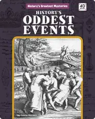 History's Greatest Mysteries: History's Oddest Events