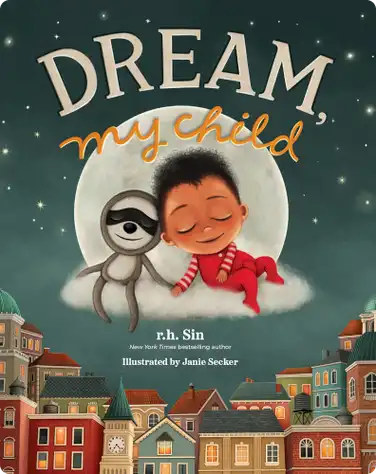 Dream, My Child book