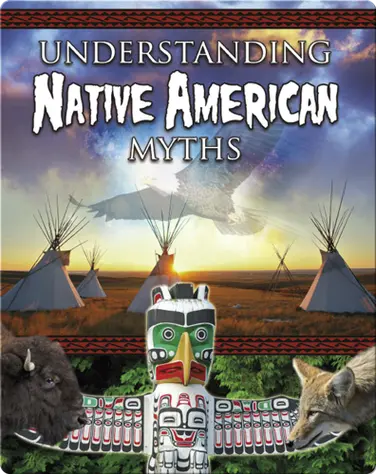 Understanding Native American Myths book