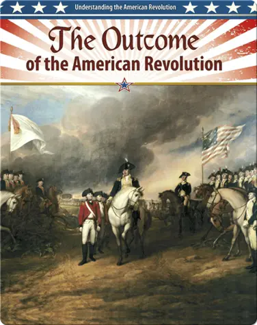 The Outcome of the American Revolution book