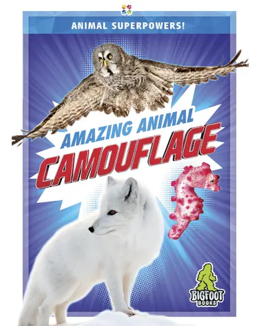 Animal Superpowers!: Amazing Animal Camouflage book