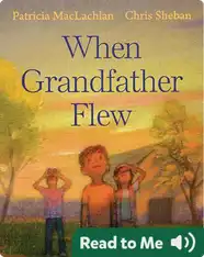 When Grandfather Flew