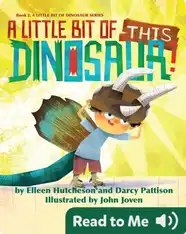 A Little Bit of This Dinosaur