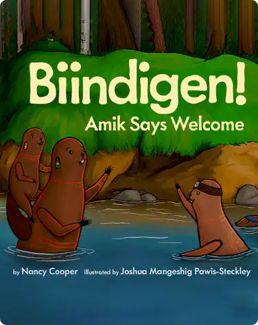 Biindigen! Amik Says Welcome book