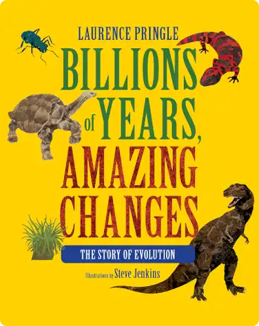 Billions of Years, Amazing Changes book