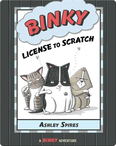 Binky: License to Scratch book