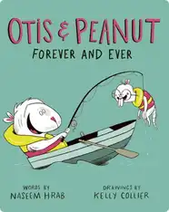 Otis & Peanut Forever and Ever