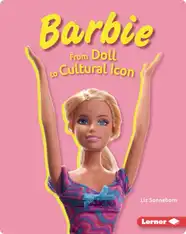Barbie: From Doll to Cultural Icon