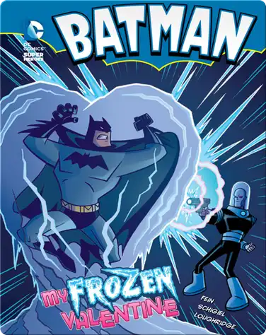 Batman: My Frozen Valentine book