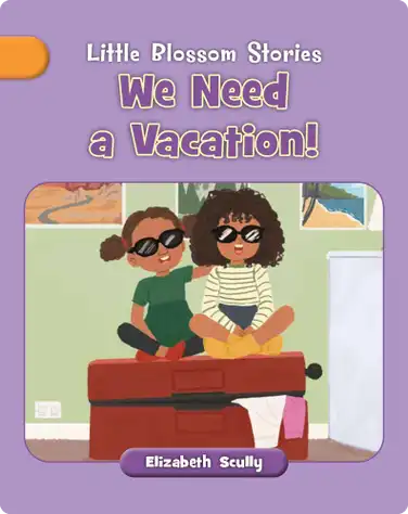 We Need a Vacation! book