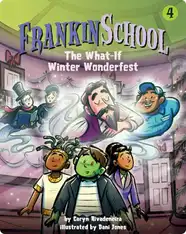 Frankinschool: The What-If Winter Wonderfest