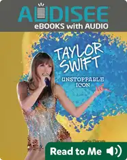 Taylor Swift: Unstoppable Icon