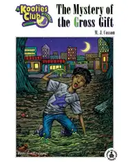 The Mystery of the Gross Gift