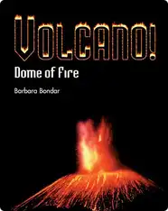 Volcano! Dome of Fire