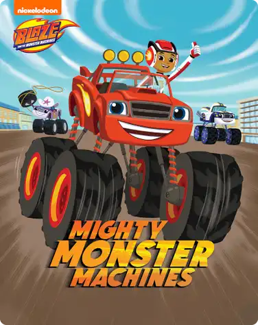 Blaze and the Monster Machines: Mighty Monster Machines book