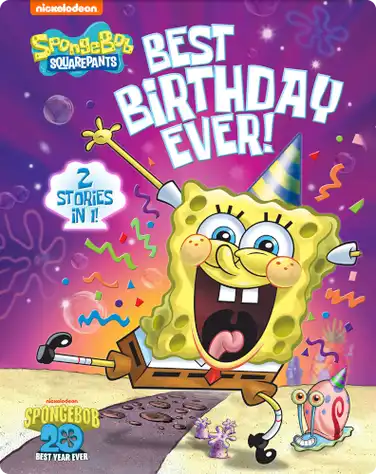 SpongeBob SquarePants: Best Birthday Ever! book