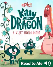Kitty and Dragon: A Visit from Mom