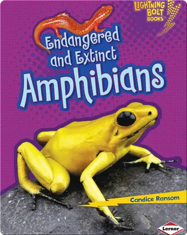 Endangered and Extinct Amphibians book