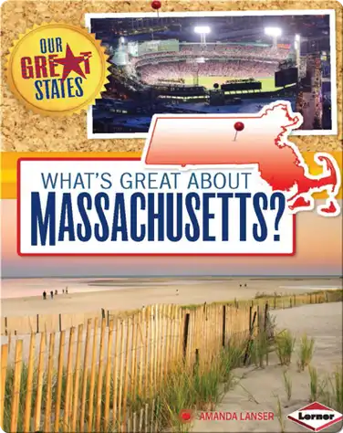 What's Great about Massachusetts? book