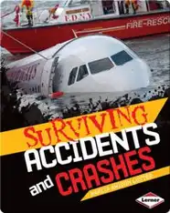 Surviving Accidents and Crashes