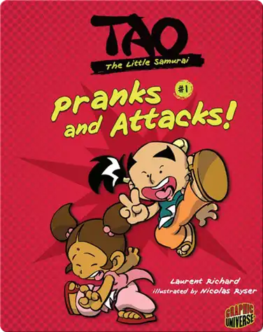 Tao, The Little Samurai: Pranks and Attacks! book