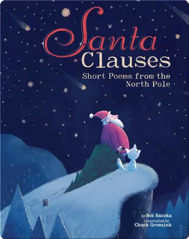 Santa Clauses: Short Poems from the North Pole book