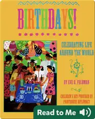 Birthdays! Celebrating Life Around the World
