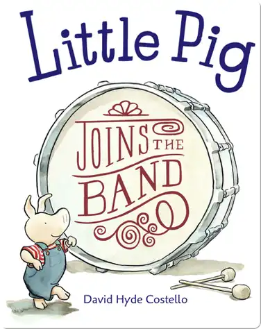 Little Pig Joins the Band book
