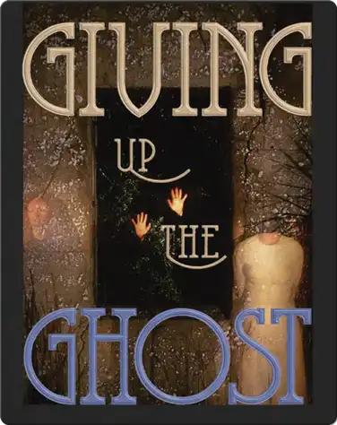Giving Up the Ghost book