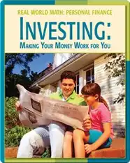 Real World Math: Investing, Making Your Money Work For You