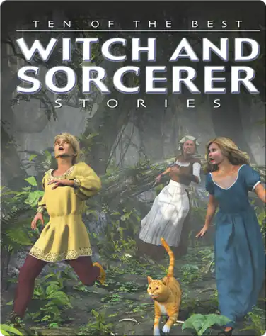 Ten of the Best Witch and Sorcerer Stories book