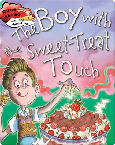 The Boy With the Sweet-Treat Touch book