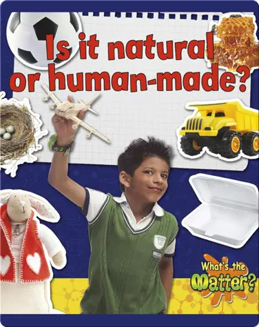 Is it Natural or Human-Made? book