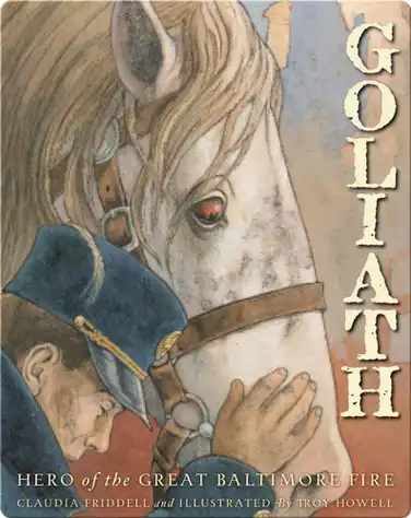 Goliath: Hero of the Great Baltimore Fire book